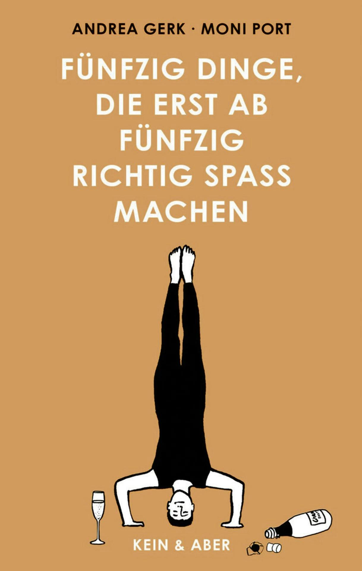 50 ist vielleicht genau der richtige Zeitpunkt, endlich den Kopfstand zu üben.