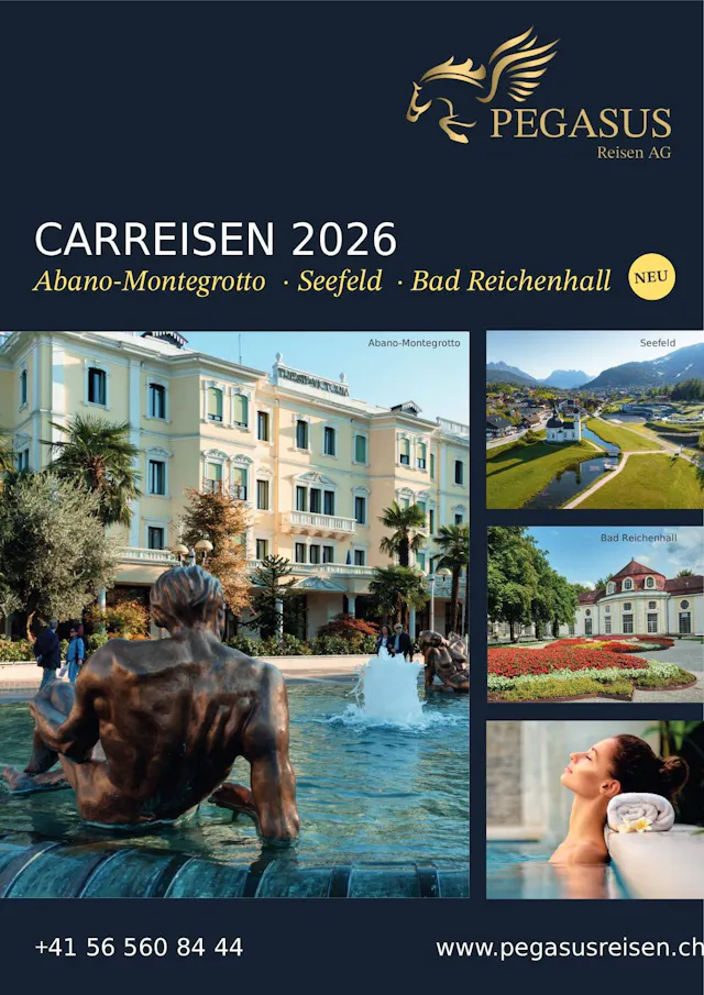 Abano & Montegrotto Terme: 
Seefeld und Bad Reichenhall
Tel.: 056 / 560 84 44
info@pegasusreisen.ch
www.pegasusreisen.ch
