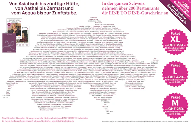 Fine to Dine ist das grösste Gutscheinsystem der Schweiz: Die Gutscheine werden von über 200 Restaurants in der ganzen Schweiz gerne angenommen.